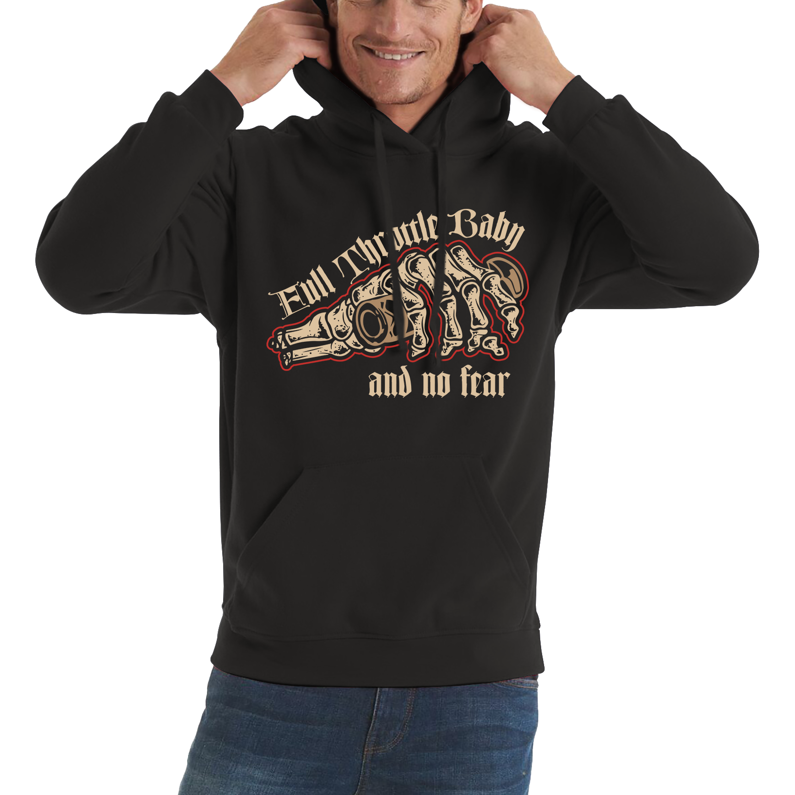 Full Throttle Baby And No Fear Skeleton Hand Hoodie
