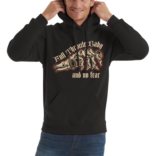 Full Throttle Baby And No Fear Skeleton Hand Hoodie