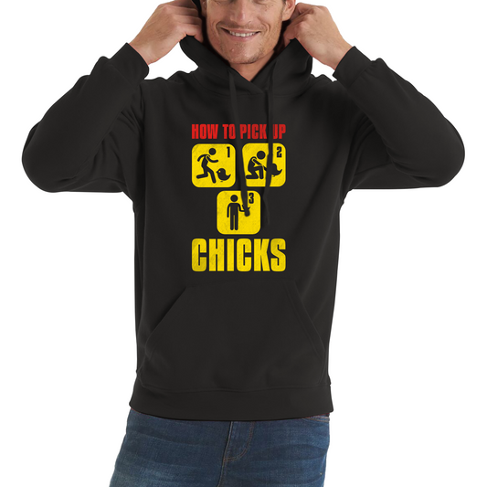 How To Pickup The Chicks Funny Hoodie