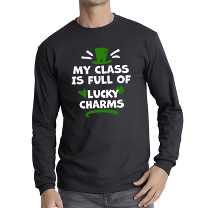 My Class Is Full Of Lucky Charms St. Patricks Day T Shirt