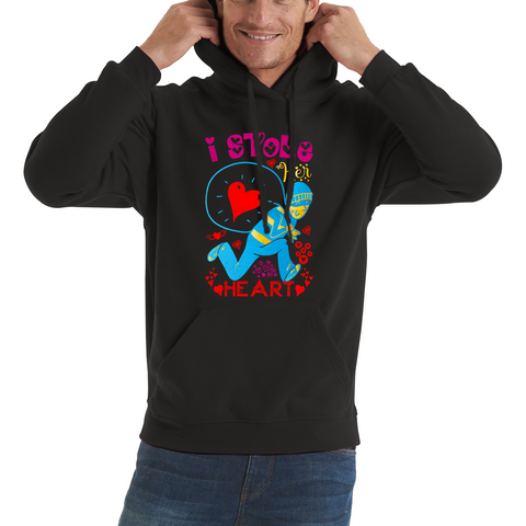 I Stole Her Heart Valentine's Day Happy Valentines Day Gift Funny Love Quote Unisex Hoodie