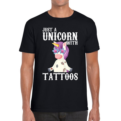 Just A Unicorn With Tattoos Rainbow Horse & Pony Lover Magic Believer Mens Tee Top