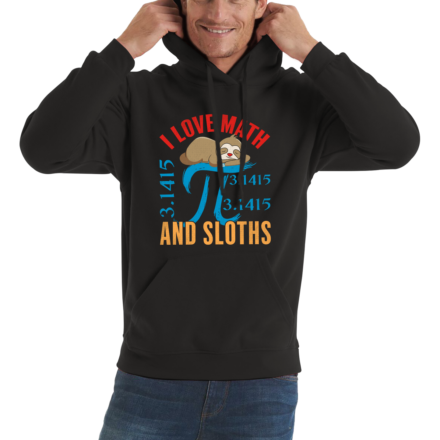 I Love Math And Sloths Pi Symbol Maths Day World Book Day Sloth Mathematics Unisex Hoodie