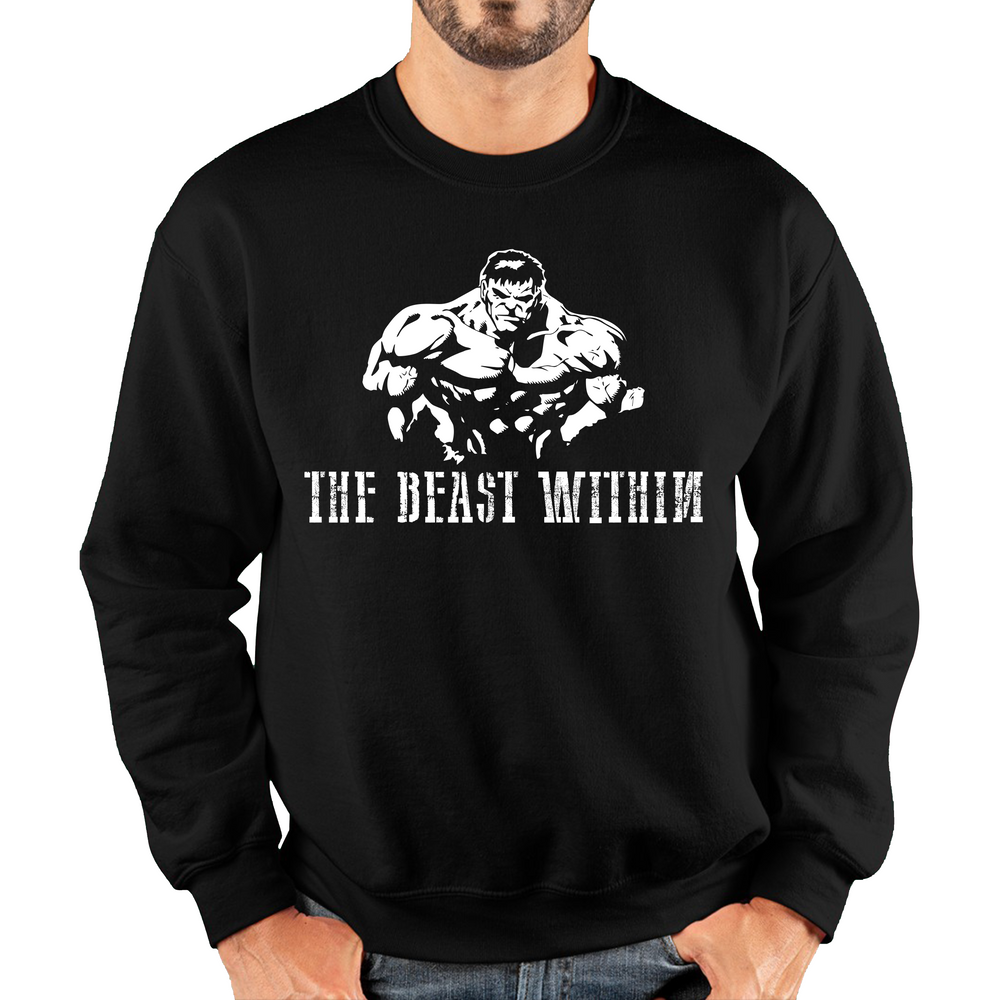 The Beast Within Hulk Bodybuilding Gym Workout Fitness Gym Training Adult Sweatshirt
