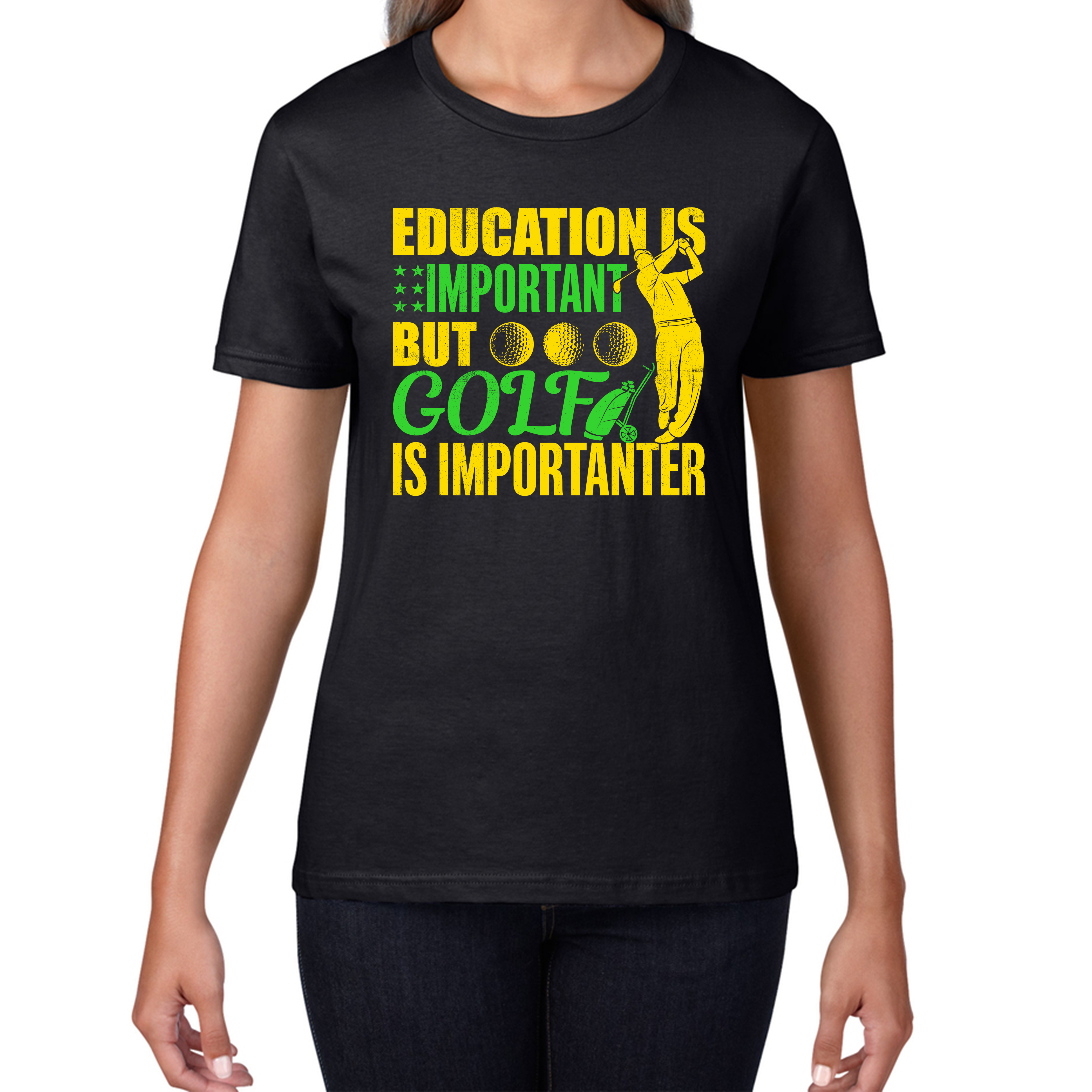 Education Is Important But Golf Is Importanter T-shirt Golf Lover Sports Lover Gift Womens Tee Top