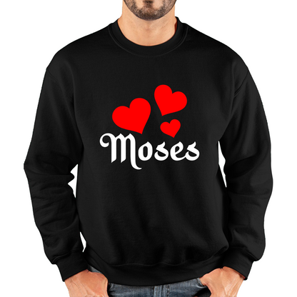 Moses Hearts Religions Prophet Jewish Founder Of Monotheistic Belief Unisex Sweatshirt