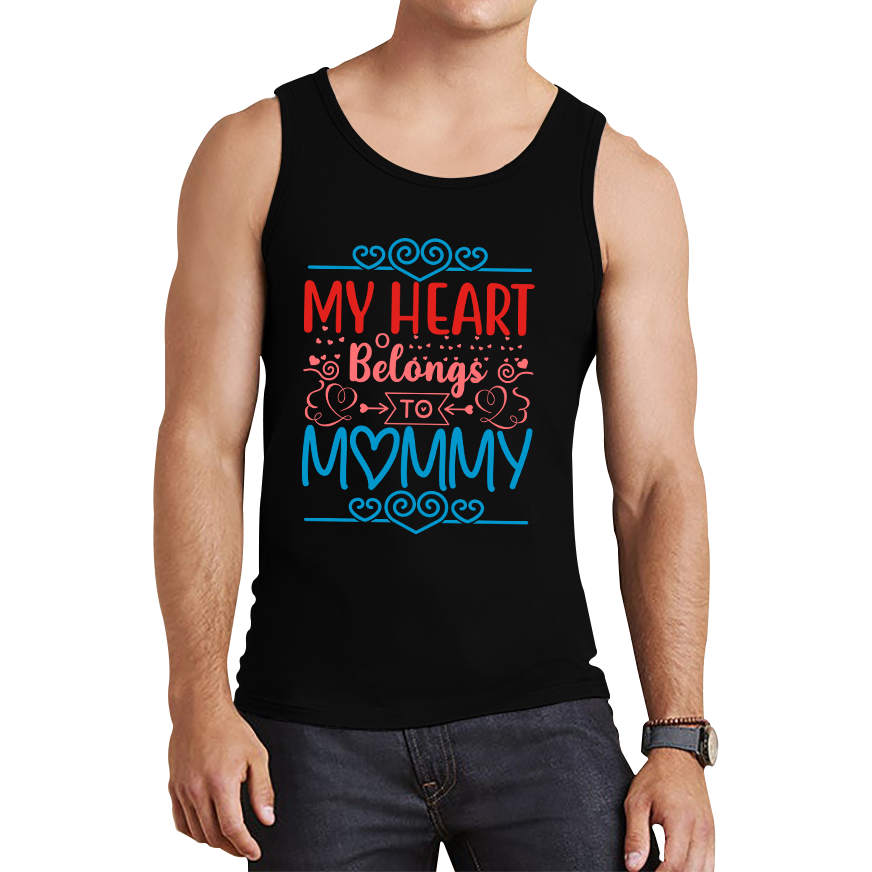 My Heart Belongs To Mommy Mother's Day Funny Family Valentine's Day Gift Tank Top
