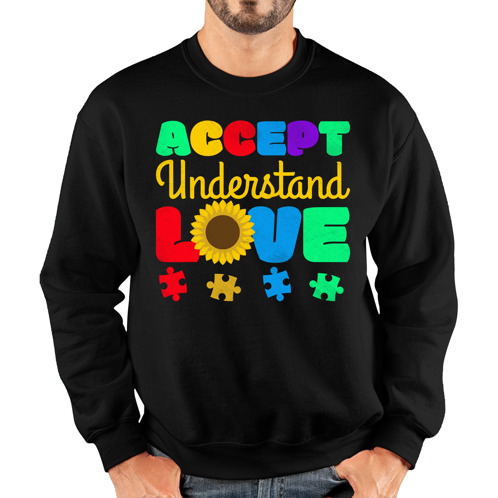 Autism Awareness Accept Understand Love Adult Sweatshirt