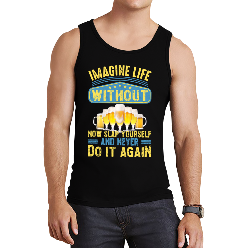 Imagine Life Without Beer Tank Top