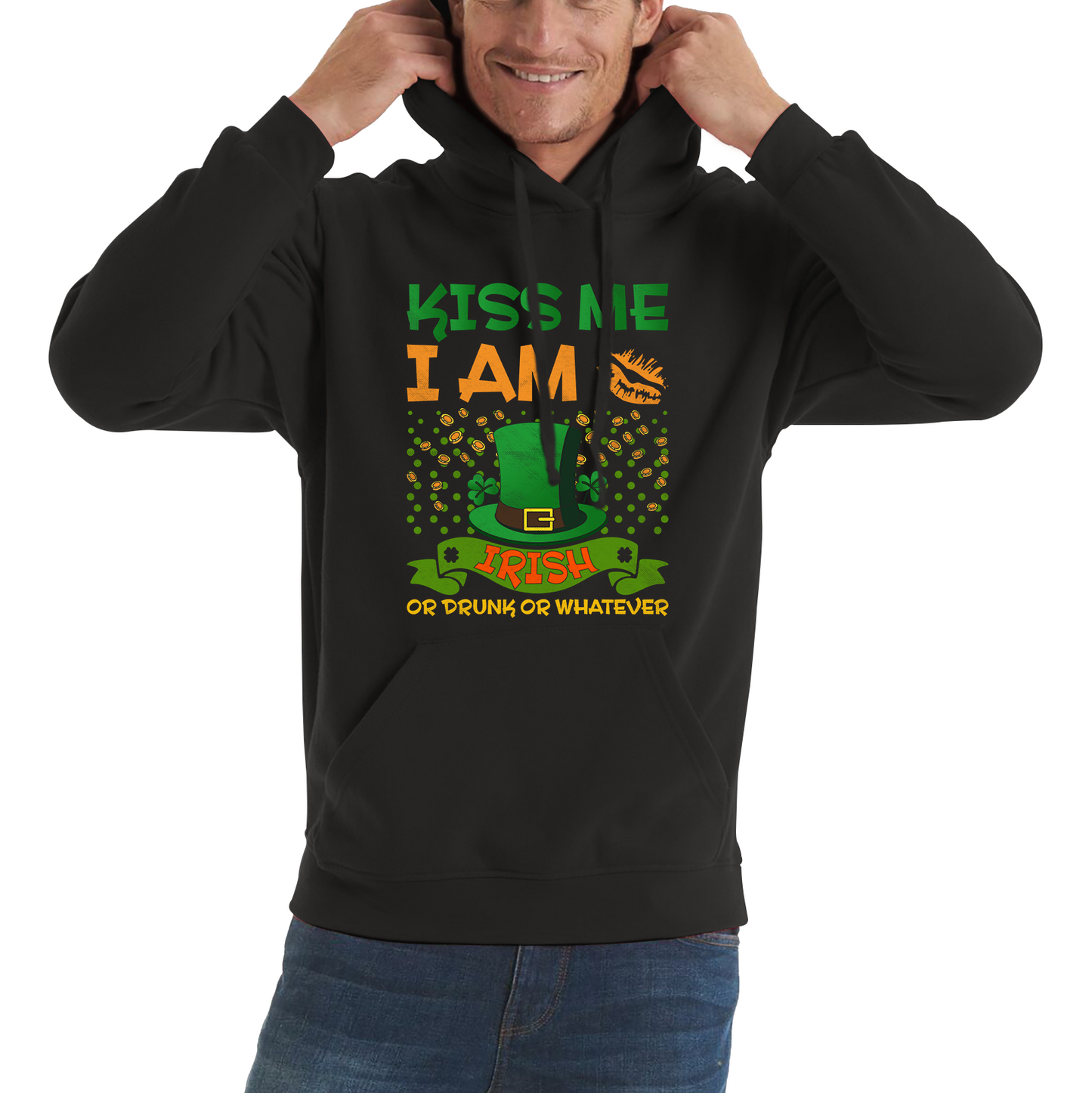 Kiss Me I Am Irish Or Drunk Or Whatever St Patricks Day Leprechaun Shamrock Drinking Team Unisex Hoodie