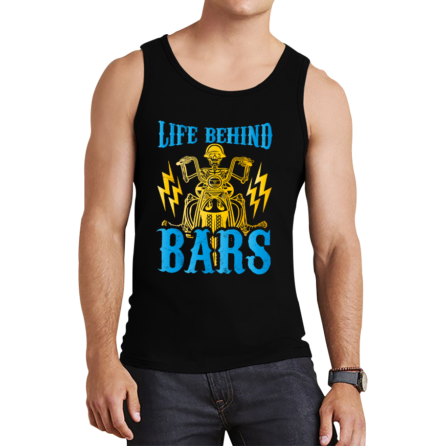 Life Behind Bars Biker Cool Motorbike Motorcycle Lover Funny Tank Top