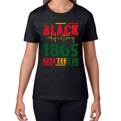 Black History 1865 Juneteenth Celebrating Black History Freedom African American Womens Tee Top