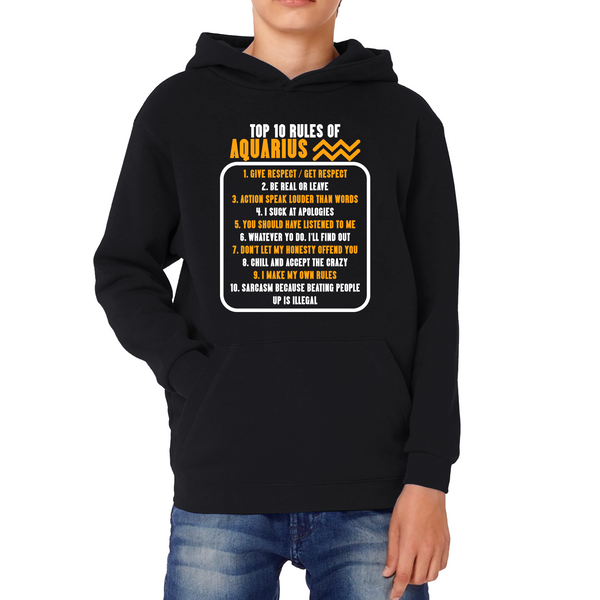 Top 10 Rules Of Aquarius Horoscope Zodiac Astrological Sign Facts Traits Give Respect Get Respect Birthday Present Kids Hoodie