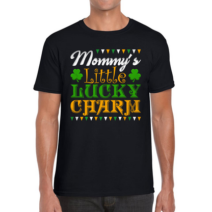 Mommy's Little Lucky Charm St. Patrick's Day Mama's Lucky Charm Lucky Shamrock Irish Family Saint Patricks Day Mens Tee Top