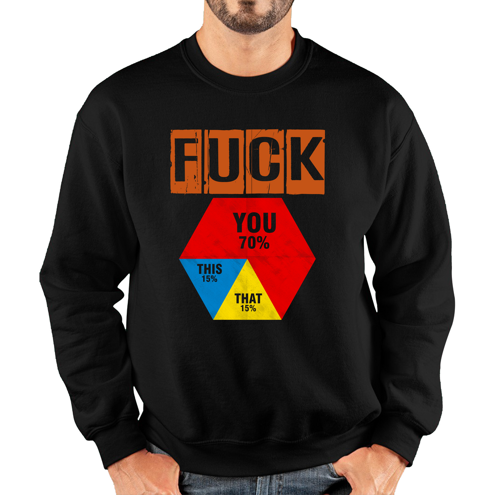 Funny Offensive Love Triangle Fuck You Jumper offensive Rude Unisex Sweatshirt