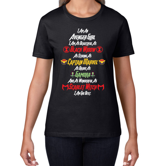 I Am An Avenger Girl T-Shirt Beautiful As Black Widow Strong As Captain Marvel Brave As Gamora Wonderful As Scarlet Womens Tee Top