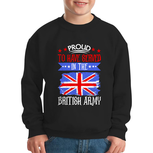 Proud To Have Served In The British Army Veteran Sweatshirt
