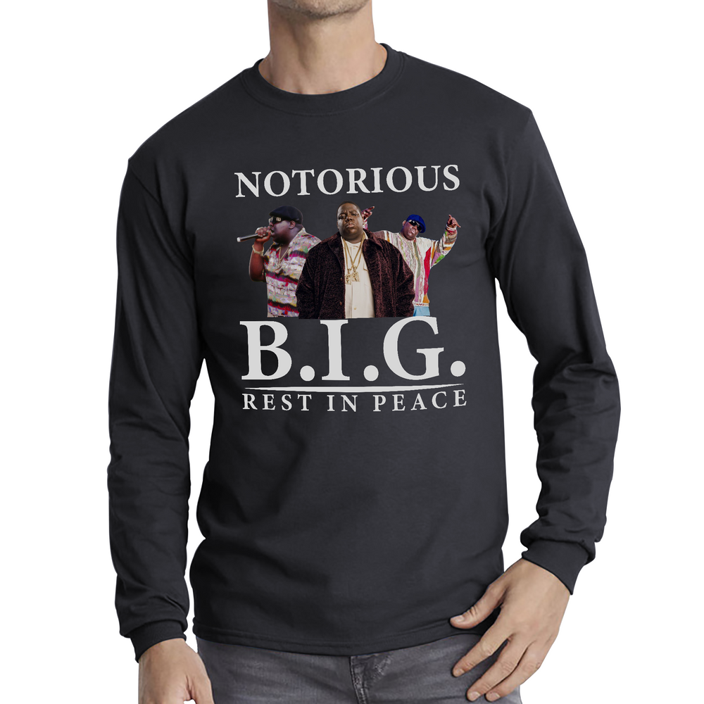 The Notorious B.I.G. American Rapper Shirt Christopher George Songwriter Gangsta Rap Greatest Rappers Long Sleeve T Shirt