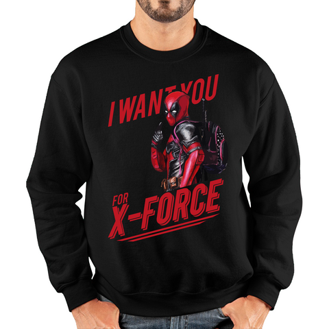 I Want You For X-Force, Deadpool Inspired Adult Sweatshirt