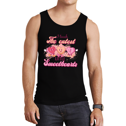 I Teach The Cutest Little Sweethearts Teacher Valentine’s Day School Teacher Quote Tank Top