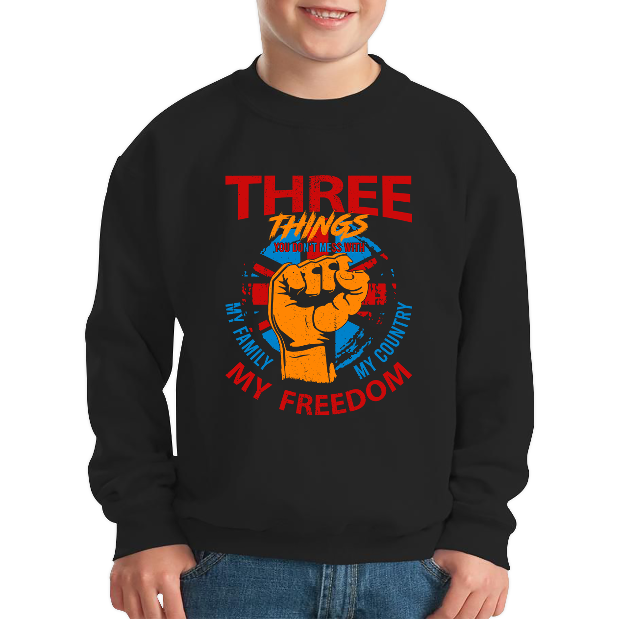 Three Things You Don't Mess With My Family My Country And My Freedom United Kingdom Flag Patriotic Sweatshirt
