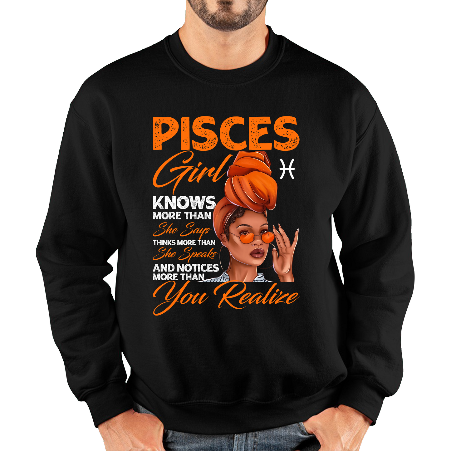 Pisces Girl Knows More Than Think More Than Horoscope Zodiac Astrological Sign Birthday Unisex Sweatshirt