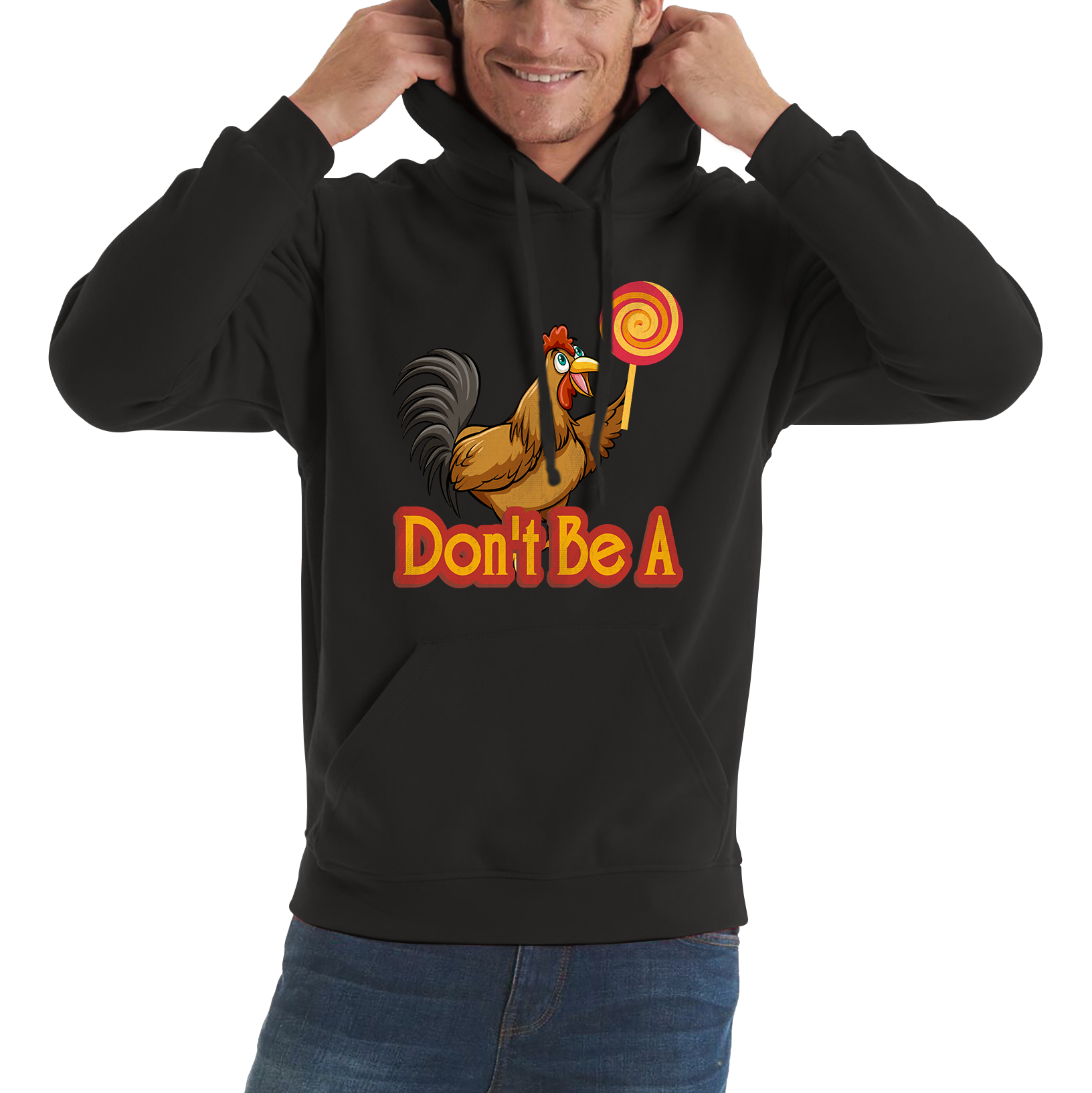 Don't be A Cock Sucker Rooster Lollipop Candy Funny Hoodie
