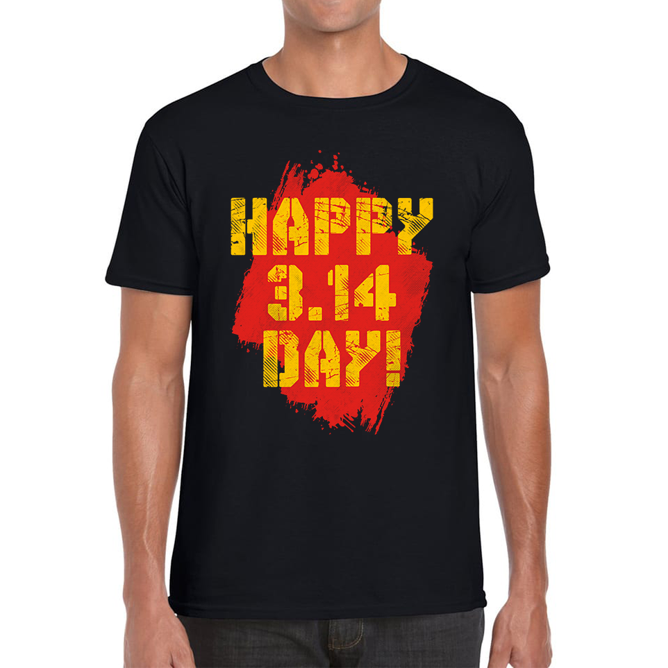 Happy Pi Day Happy 3.14 Day Maths Day World Book Day Math Teacher Mathematics Mens Tee Top
