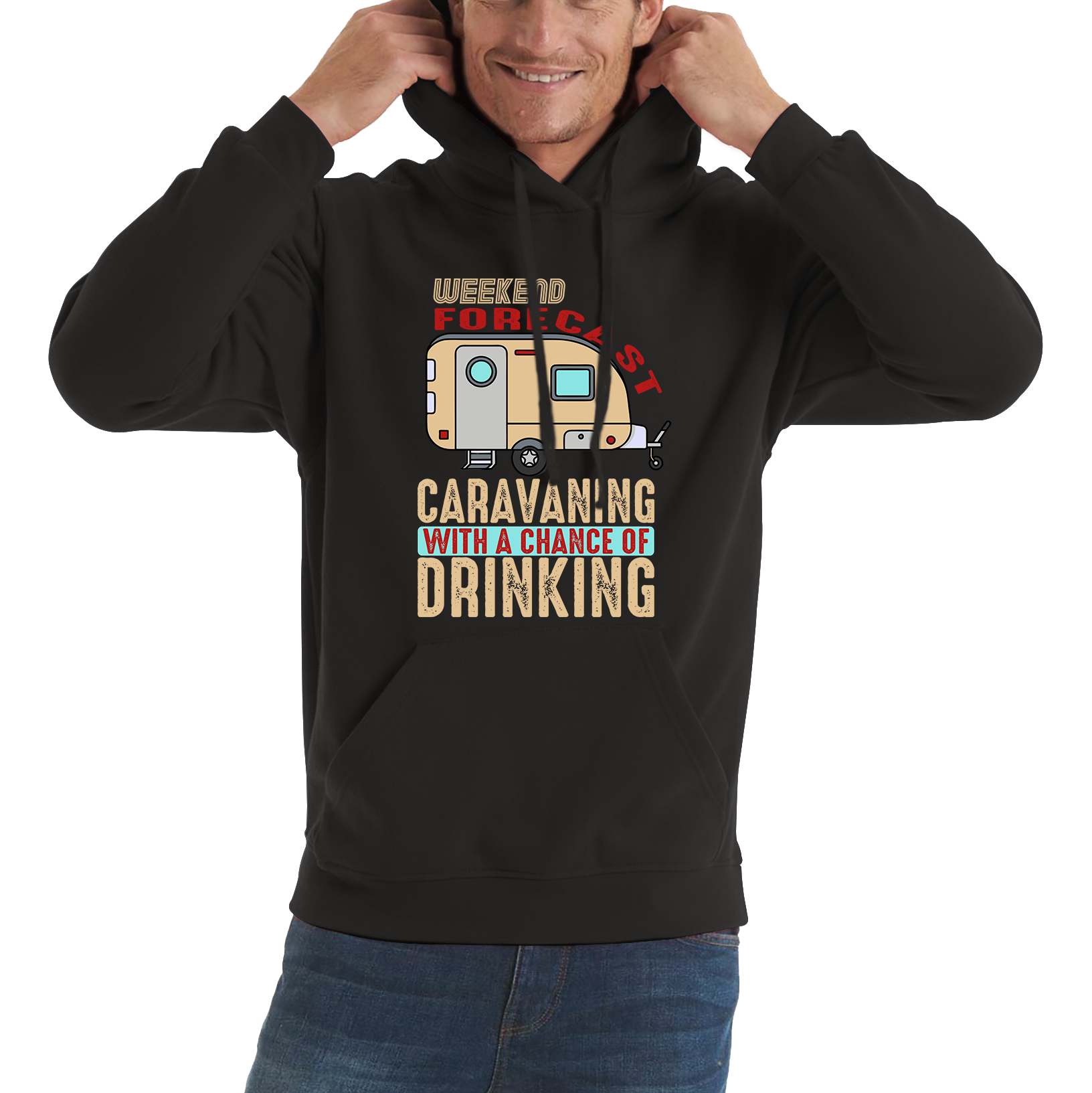 Weekend Forecast Caravanning With A Chace Of Drinking Hoodie Caravan Drinking Camping Gift Unisex Hoodie
