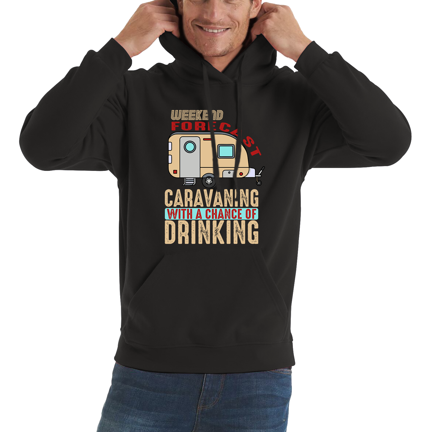 Weekend Forecast Caravanning With A Chace Of Drinking Hoodie