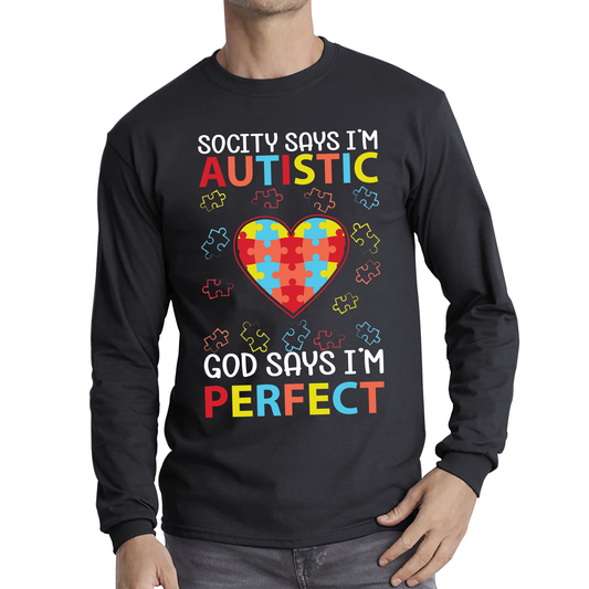 Society Says I'm Autistic God Says I'm Perfect Autism Awareness T Shirt