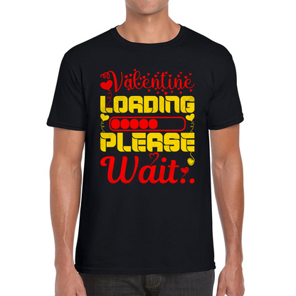 Valentine Loading Please Wait Valentine's Day Countdown Valentine's Day Gift Mens Tee Top