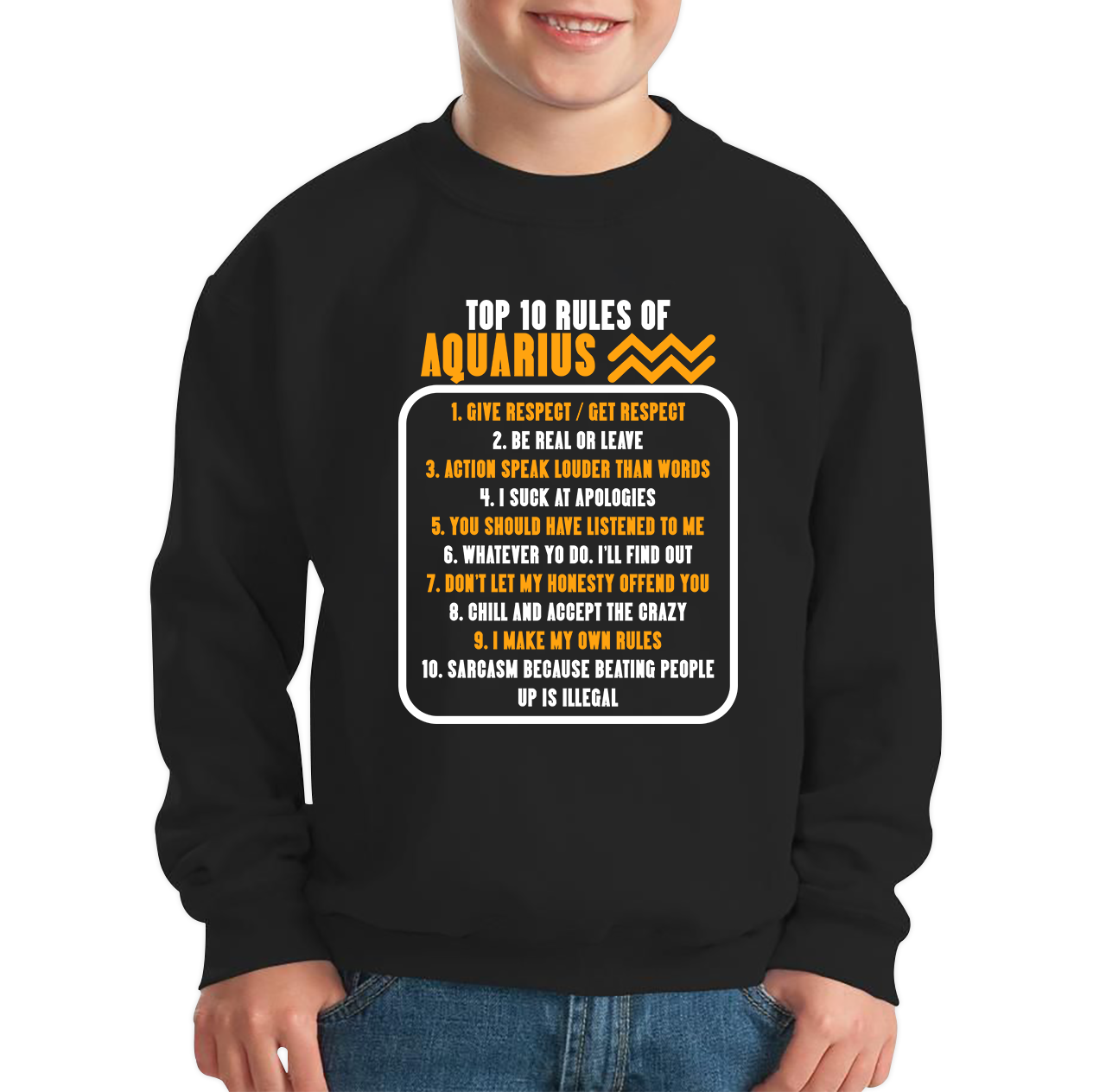 Top 10 Rules Of Aquarius Horoscope Zodiac Astrological Sign Facts Traits Give Respect Get Respect Birthday Present Kids Jumper