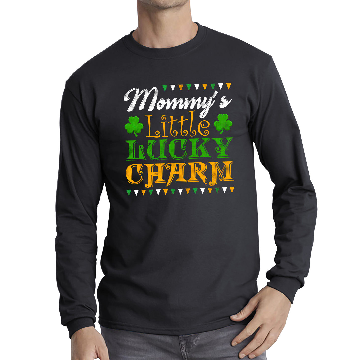 Mommy's Little Lucky Charm St. Patrick's Day Mama's Lucky Charm Lucky Shamrock Irish Family Saint Patricks Day Long Sleeve T Shirt