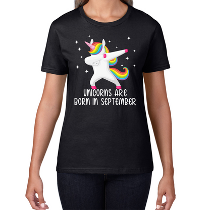 Unicorns Are Born In September Dabbing Unicorn Funny Birthday Month Novelty Slogan Womens Tee Top