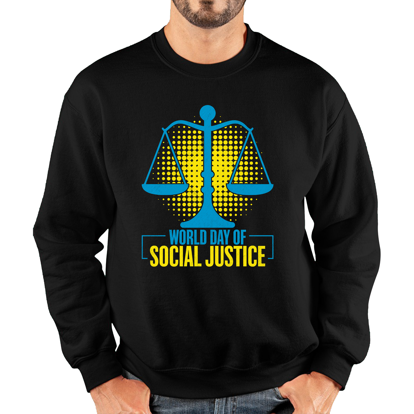 World Day Of Social Justice International Social Justice Human Rights Equality Civil Rights Criminal Justice Activism Unisex Sweatshirt
