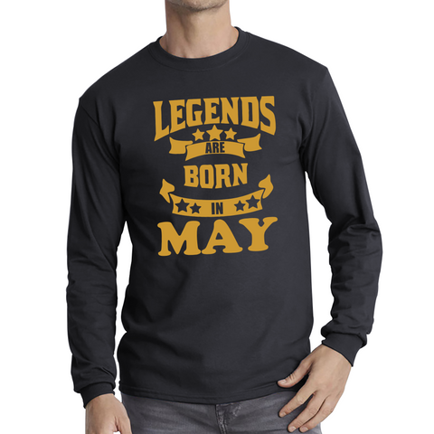 Legends Are Born In May Birthday Adult Long Sleeve T Shirt