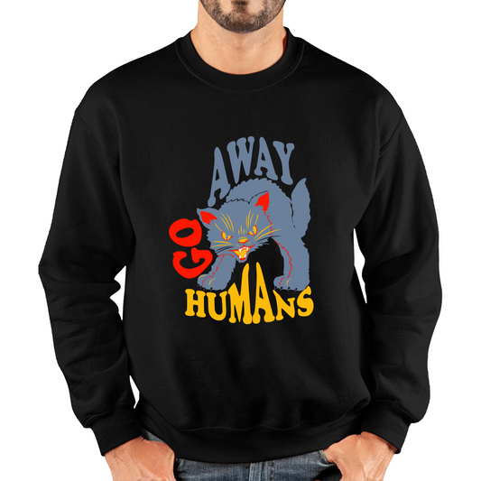 Go Away Humans Cat Halloween Horror Spooky Scary Costume Unisex Sweatshirt