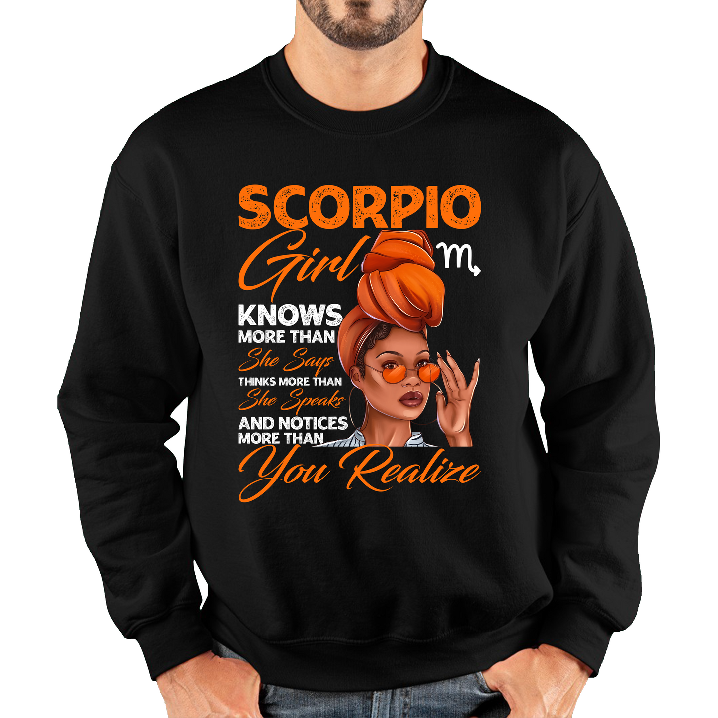 Scorpio Girl Knows More Than Think More Than Horoscope Zodiac Astrological Sign Birthday Unisex Sweatshirt