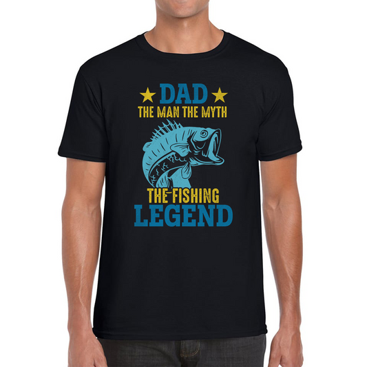 Dad The Man The Myth The Fishing Legend T Shirt