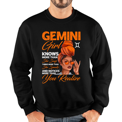 Gemini Girl Knows More Than Think More Than Horoscope Zodiac Astrological Sign Birthday Unisex Sweatshirt