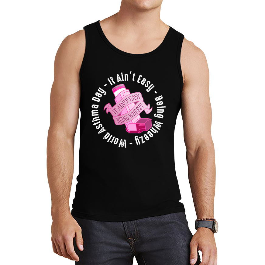 It Ain't Easy Being Wheezy World Asthma Day Inhaler Respiratory Asthma Joke Funny Tank Top