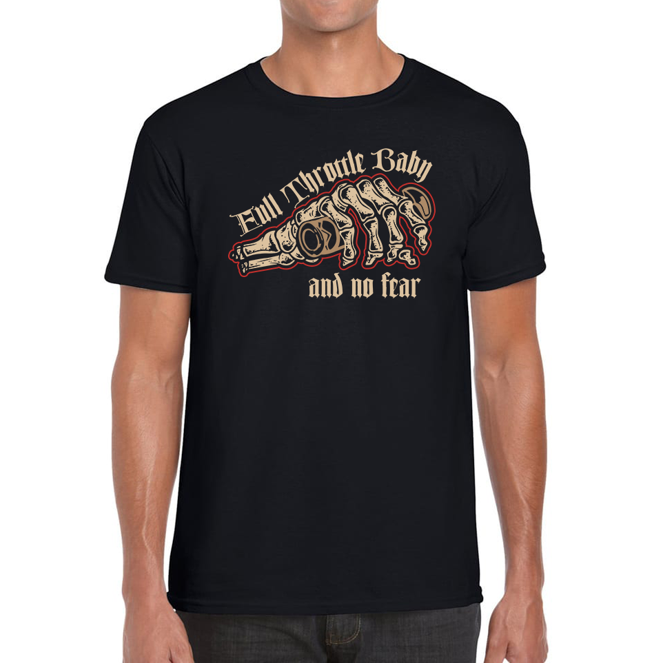 Full Throttle Baby And No Fear T-Shirt Skull Hand Bike Lovers Racers Riders Mens Tee Top