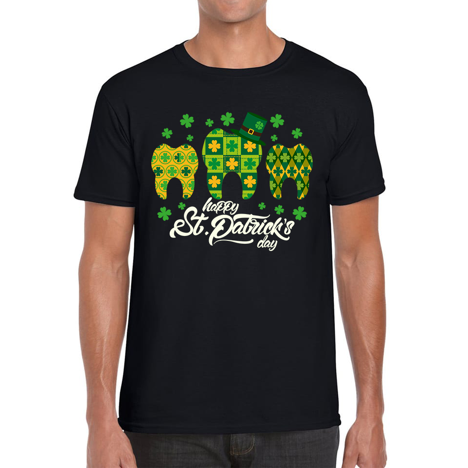 Happy St. Patrick's Day Tooth Dentist Dental Squad Tooth Shamrock Irish Day Saint Patricks Day Mens Tee Top