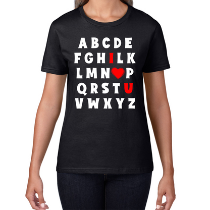 I Love You In Alphabet ABC Valentine's Day English Alphabet I Love You Womens Tee Top