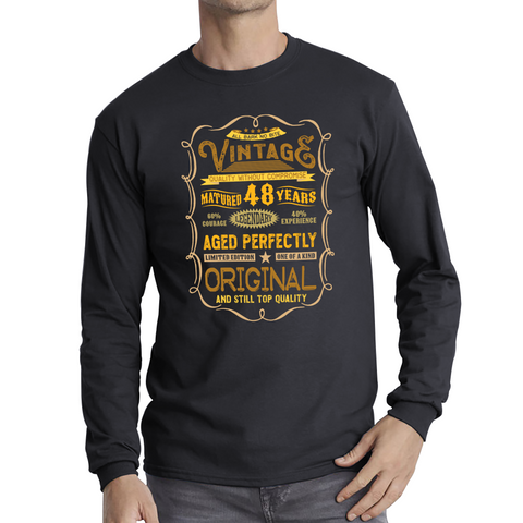 All Bark No Bite Shirt Vintage Quality Without Compromise Matured 48 Years Long Sleeve T Shirt