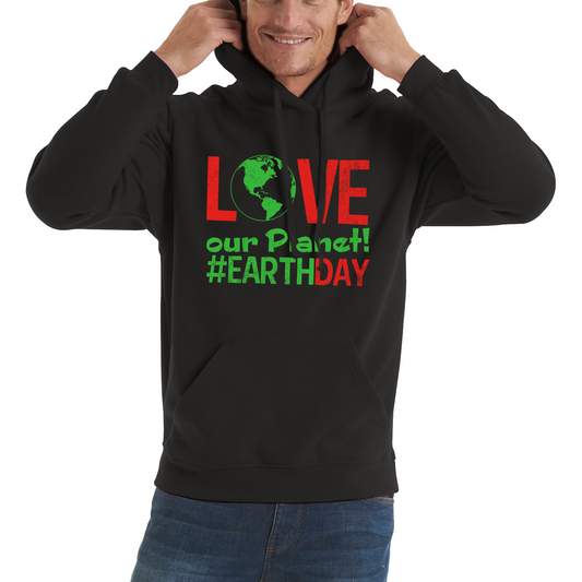 Love Our Planet Earth Day Hoodie