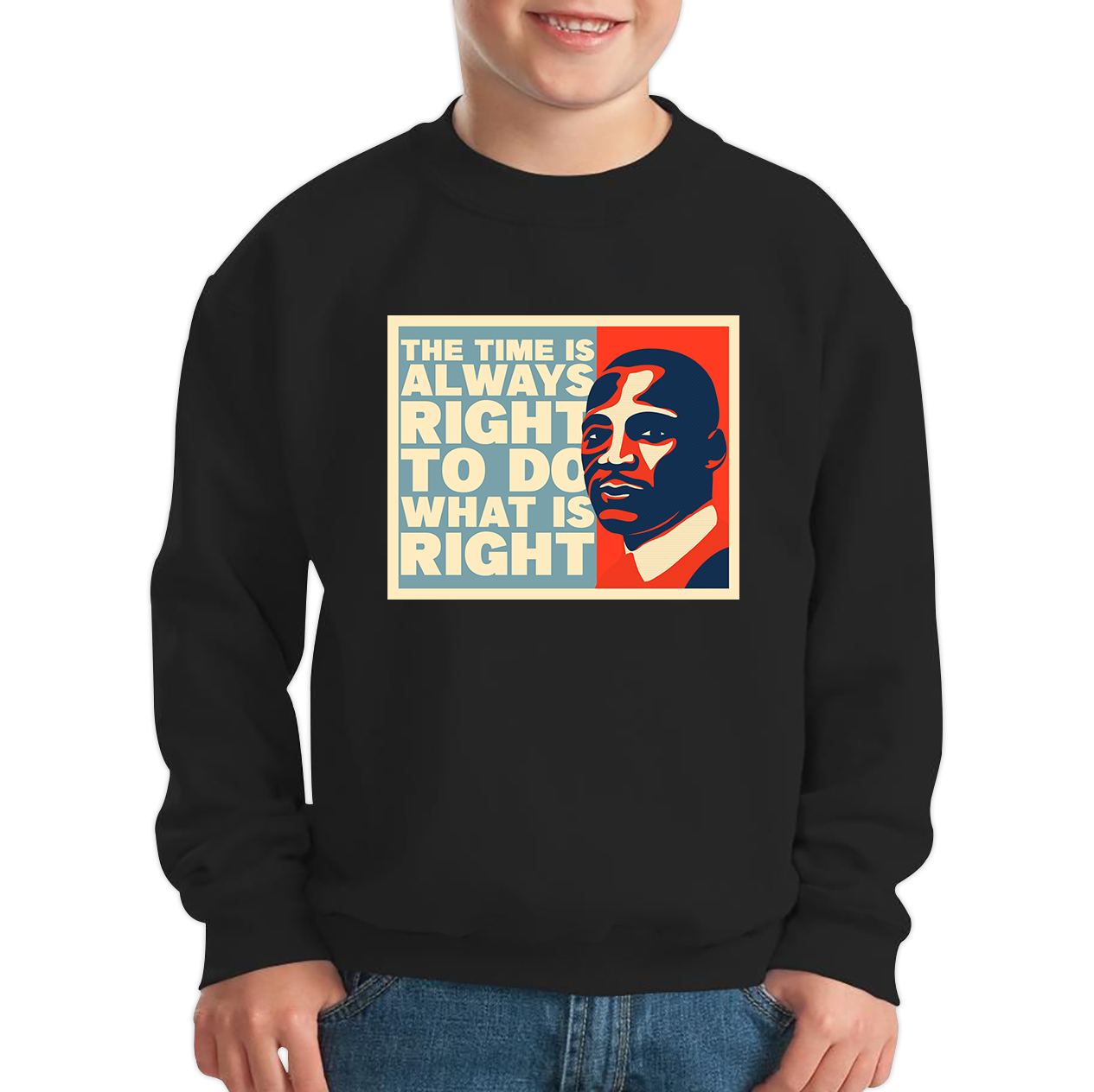 The Time Is Always Right To Do What Is Right Juneteenth Mlk Quote Black History Month Kids Jumper