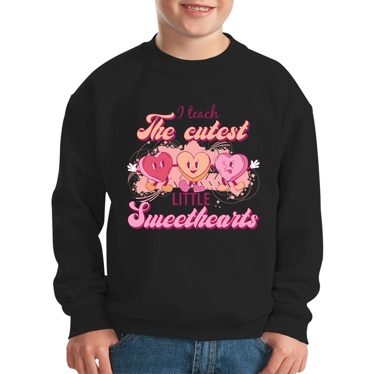 I Teach The Cutest Little Sweethearts Teacher Valentine’s Day School Teacher Quote Kids Jumper