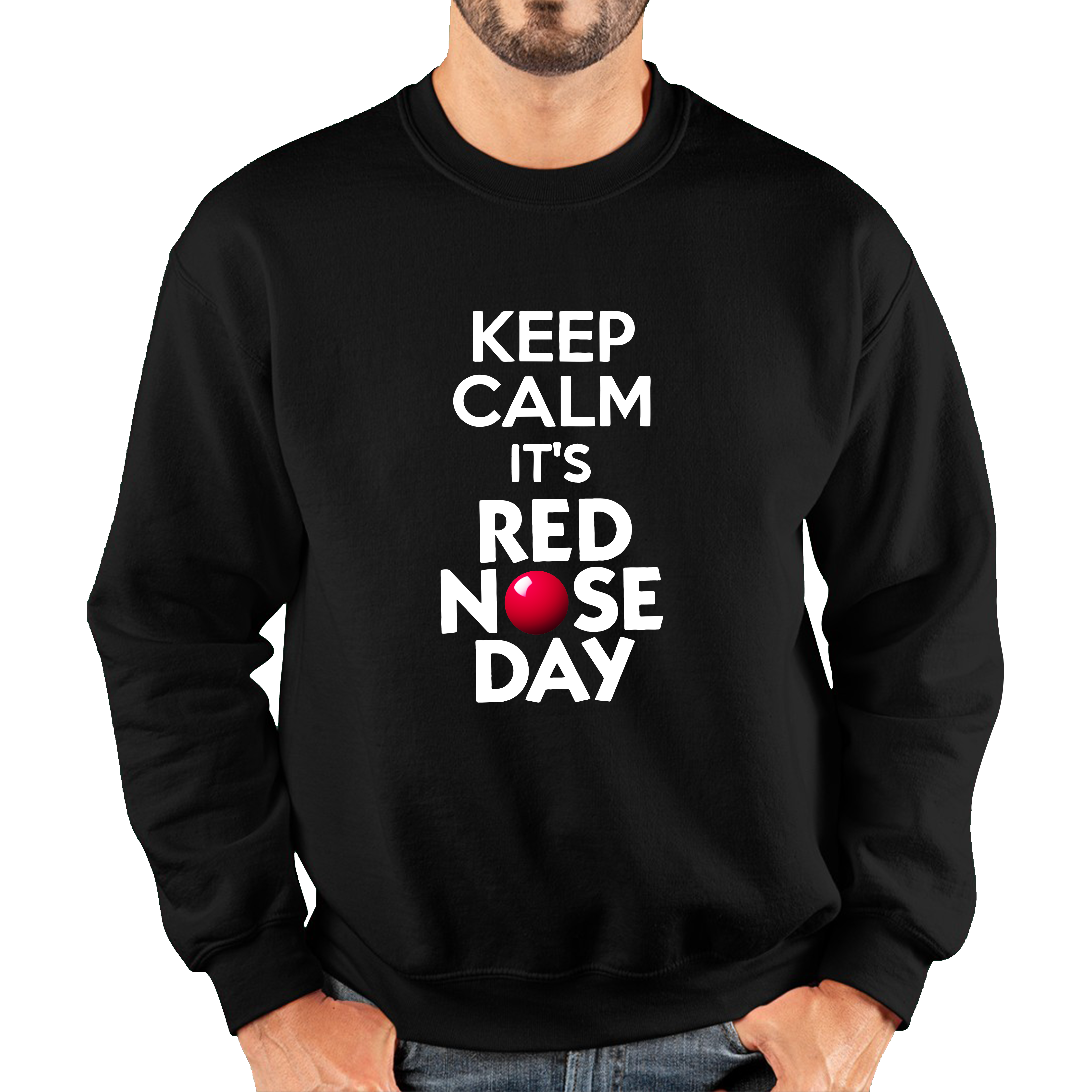 Keep Calm Its Red Nose Day Adult Sweatshirt. 50% Goes To Charity